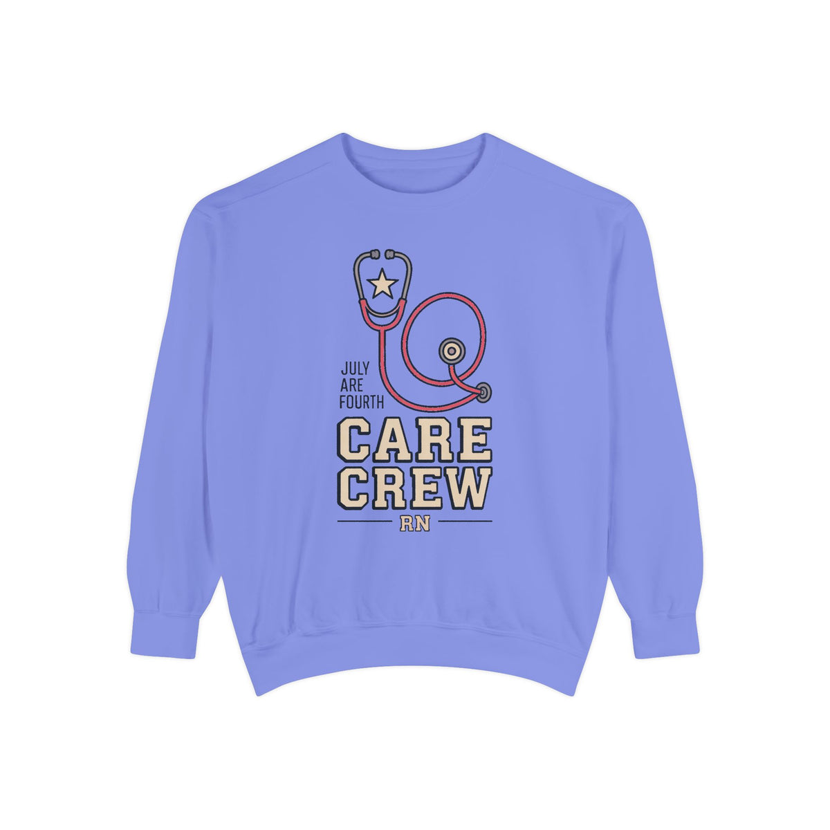 RN Sweatshirt, Fourth of July Nurse Gift, Care Crew Sweatshirt, Patriotic Nurse Shirt, July 4th Nursing Crew Tee, Nurse Appreciation Gift