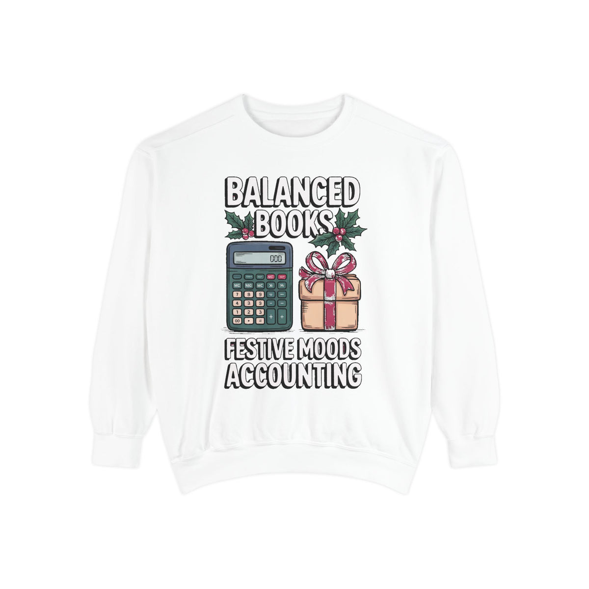 Accountant Christmas Sweatshirt, Balanced Books Festive Moods, Accounting Team Gift, Funny Accountant Crewneck, Christmas Gift For Accounta…