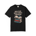 Librarian Shirt, New Year New Stories, Back To School Gift For Librarian, Library Teacher Tee, Librarian Appreciation Shirt, School Library…