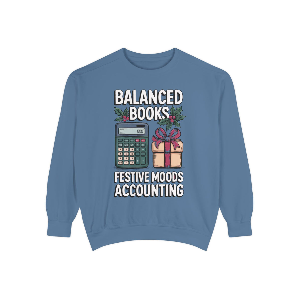 Accountant Christmas Sweatshirt, Balanced Books Festive Moods, Accounting Team Gift, Funny Accountant Crewneck, Christmas Gift For Accounta…