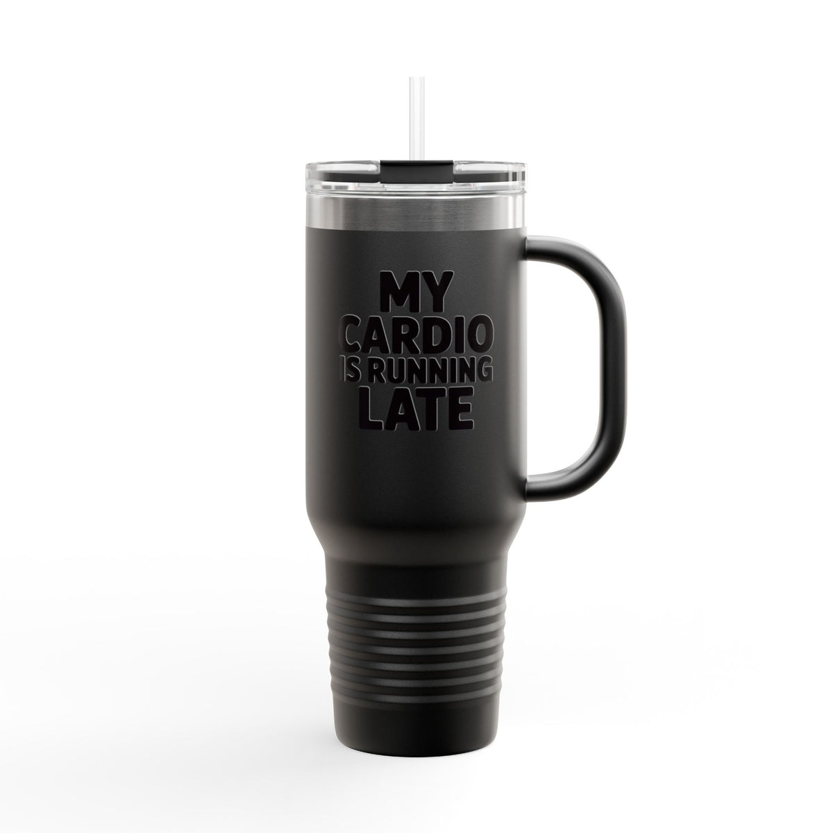 My Cardio Is Running Late Tumbler, Funny Gym Quote 40oz Mug, Sarcastic Fitness Travel Cup, Workout Humor Gift for Her Him