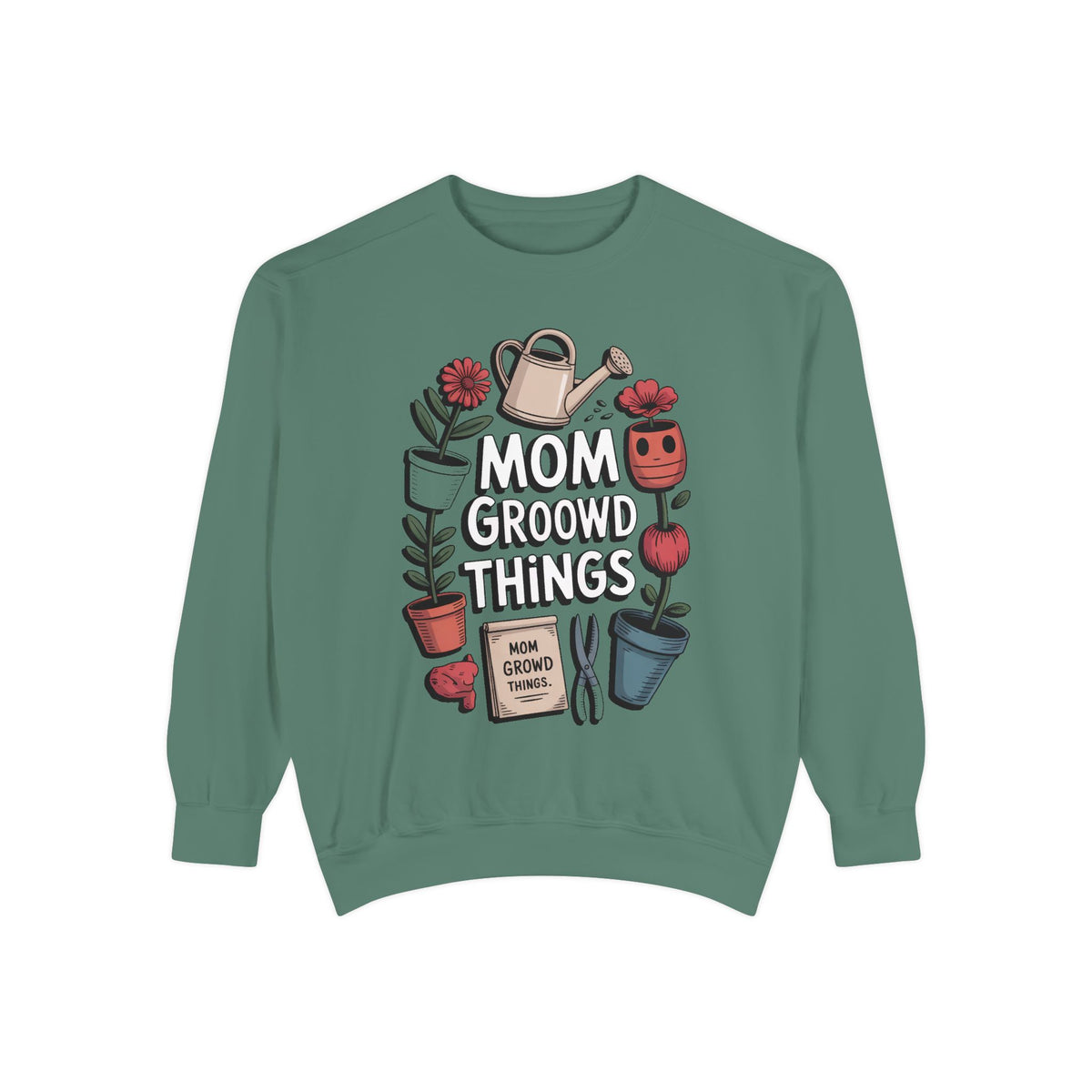 Gardener Mom Sweatshirt, Mom Grows Good Things Crewneck, Mothers Day Gift For Gardener Mom, Plant Mom Sweatshirt, Garden Lover Gift
