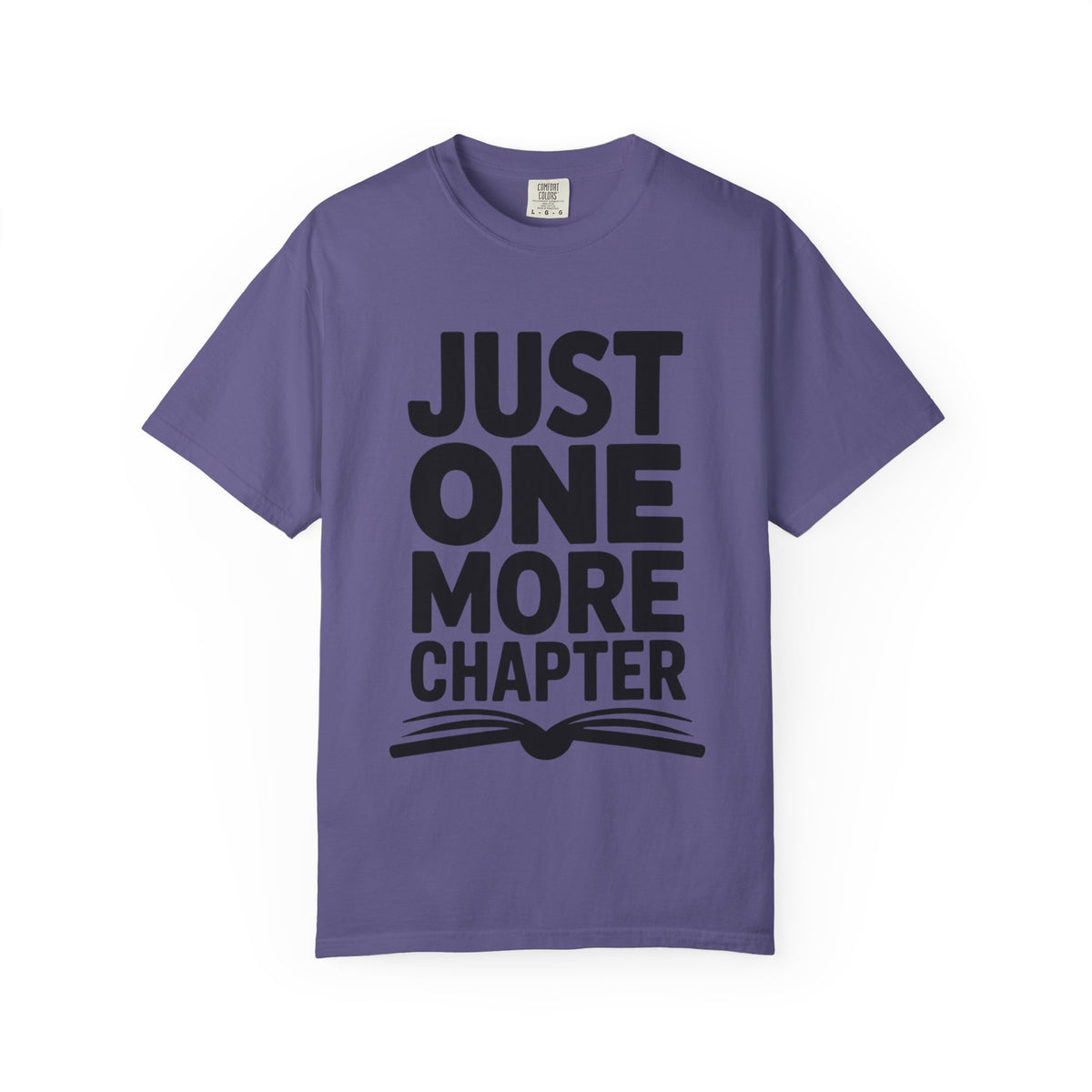 Just One More Chapter Shirt, Funny Book Lover T-Shirt, Bookworm Gift, Reading Addict Tee, Minimalist Typography Bookish Shirt