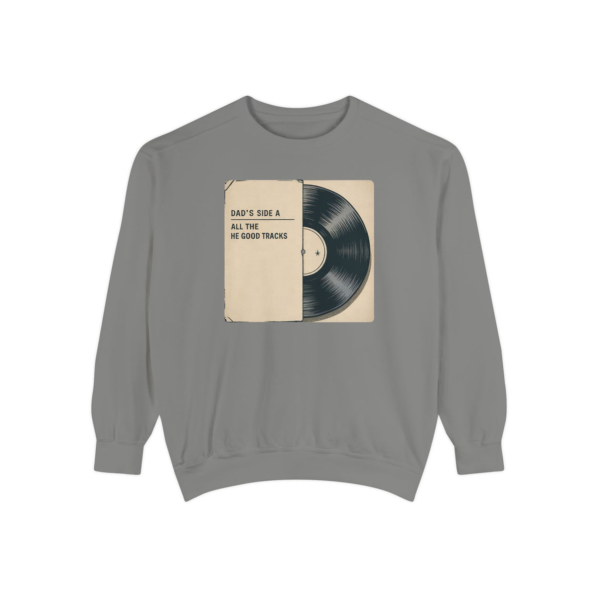 Dad Sweatshirt, Music Lover Dad Gift, Father's Day Sweatshirt, Vinyl Record Crewneck, Dad's Side A Shirt, Gift For Music Dad