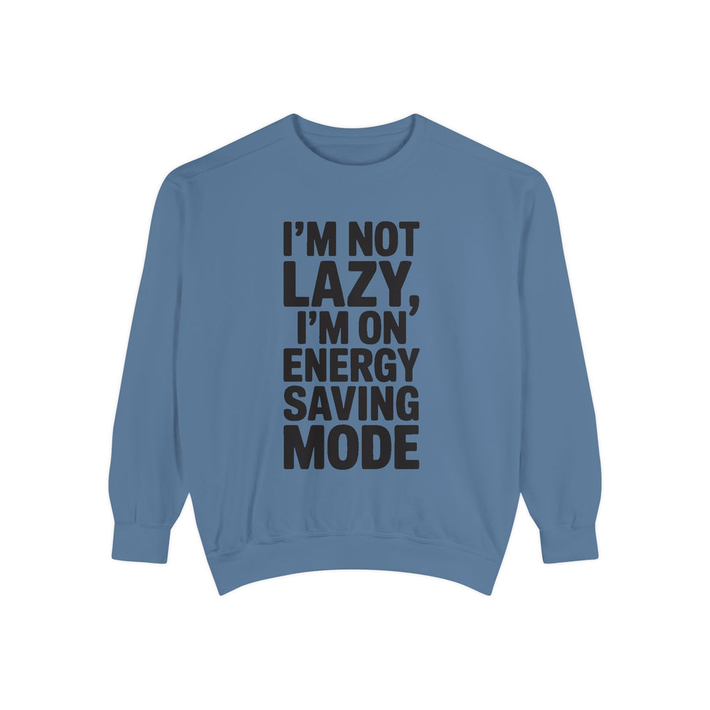 Energy Saving Mode Sweatshirt, Funny Lazy Quote Crewneck, I'm Not Lazy Embroidered Sweatshirt, Sarcastic Gift for Introvert