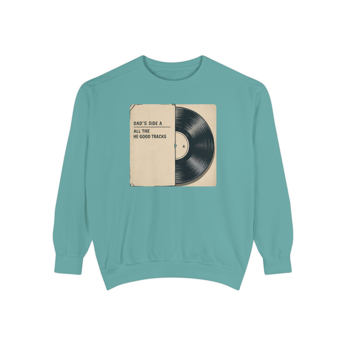 Dad Sweatshirt, Music Lover Dad Gift, Father's Day Sweatshirt, Vinyl Record Crewneck, Dad's Side A Shirt, Gift For Music Dad