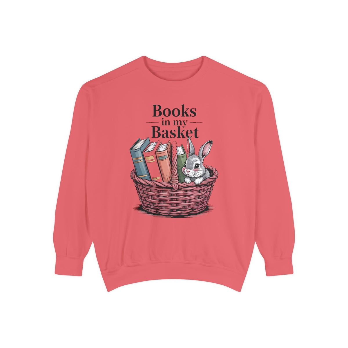 Book Lover Easter Sweatshirt, Books In My Basket Crewneck, Easter Gift For Reader, Bunny Book Lover Gift, Embroidered Garment Dyed Sweatshi…