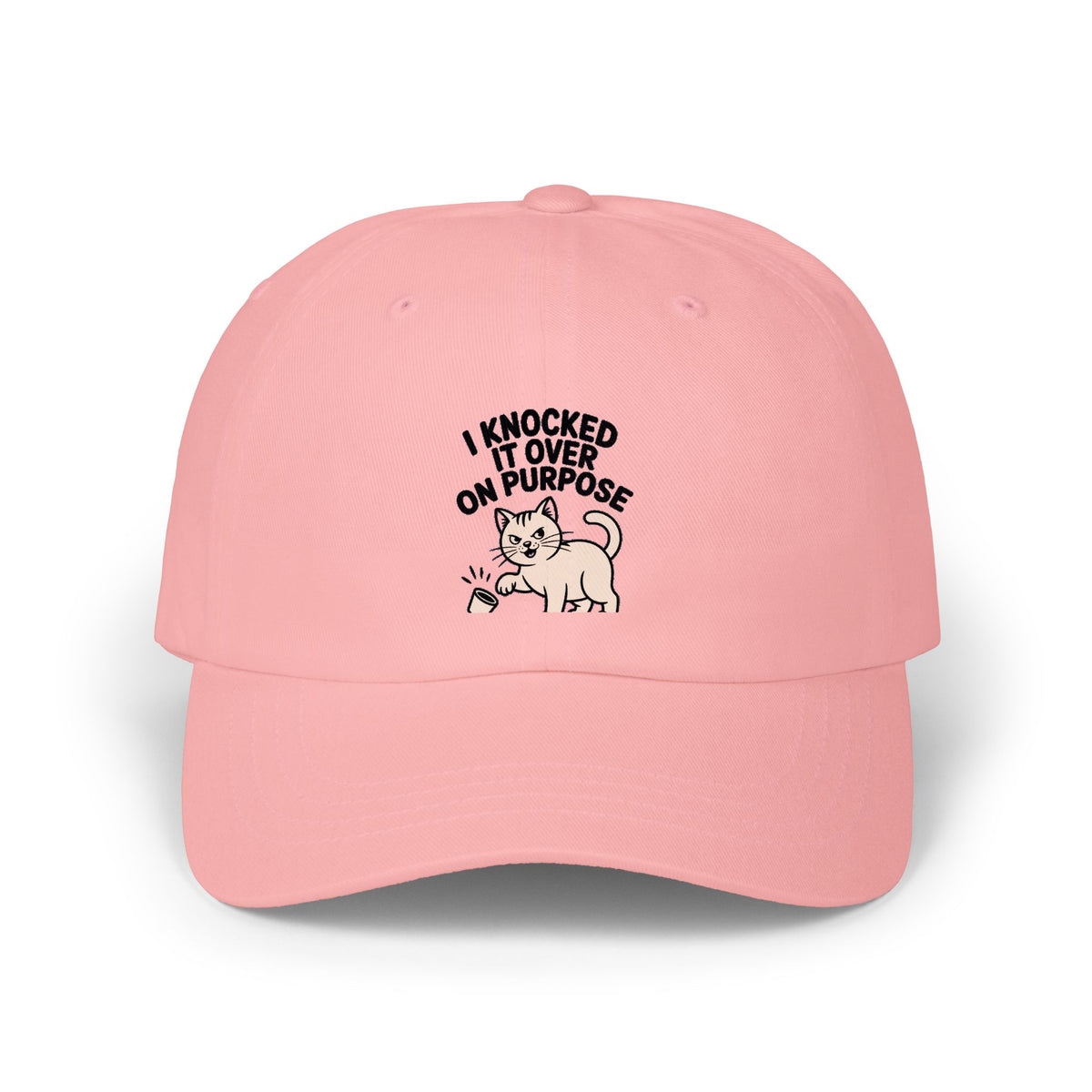 I Knocked It Over On Purpose Dad Hat, Funny Cat Cap, Cute Cat Lover Gift, Sassy Cat Embroidered Patch Style Hat, Mischievous Cat