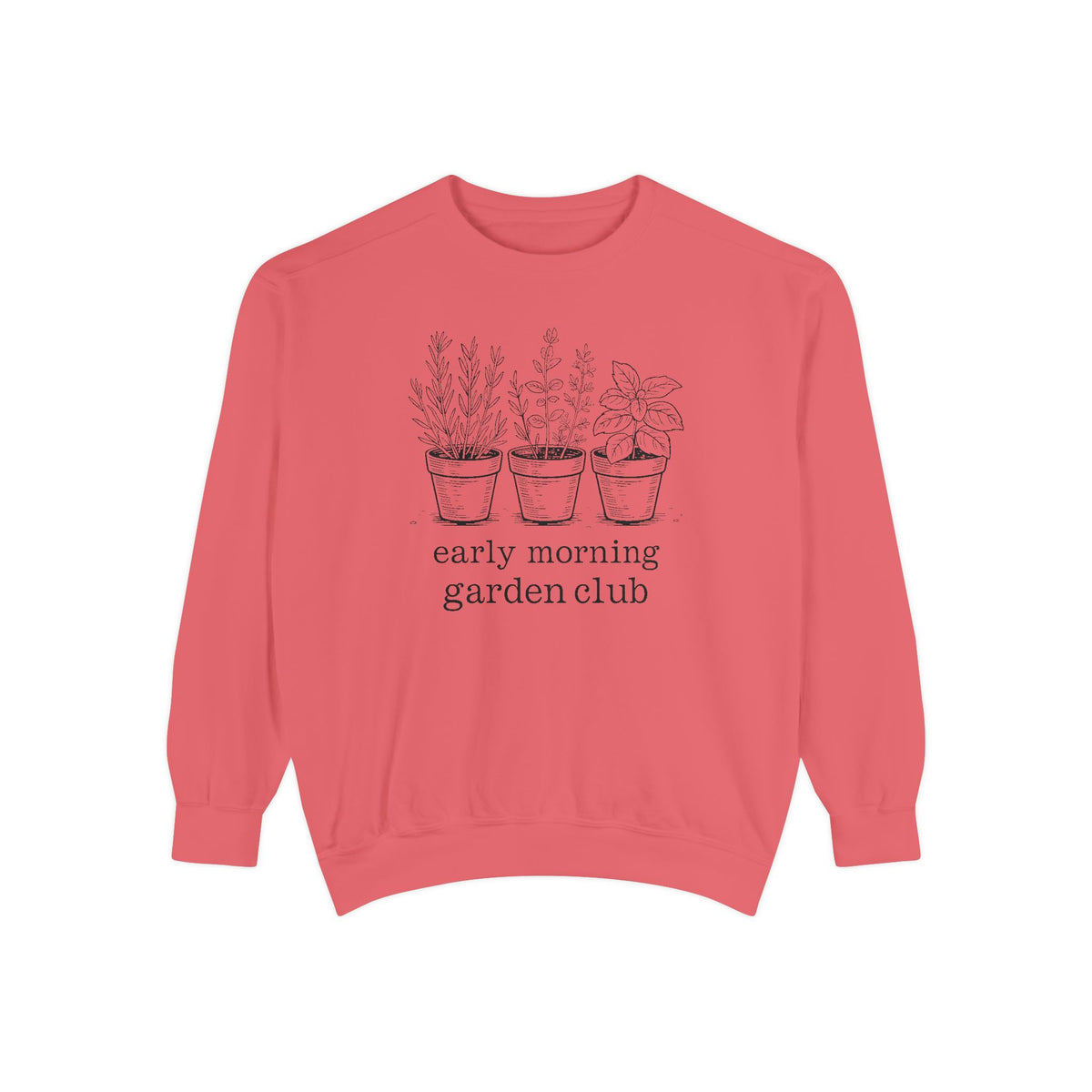 Gardener Sweatshirt, Early Morning Garden Club Crewneck, Hobby Gift For Gardener, Herb Garden Lover Gift, Botanical Sweatshirt, Plant Lady…