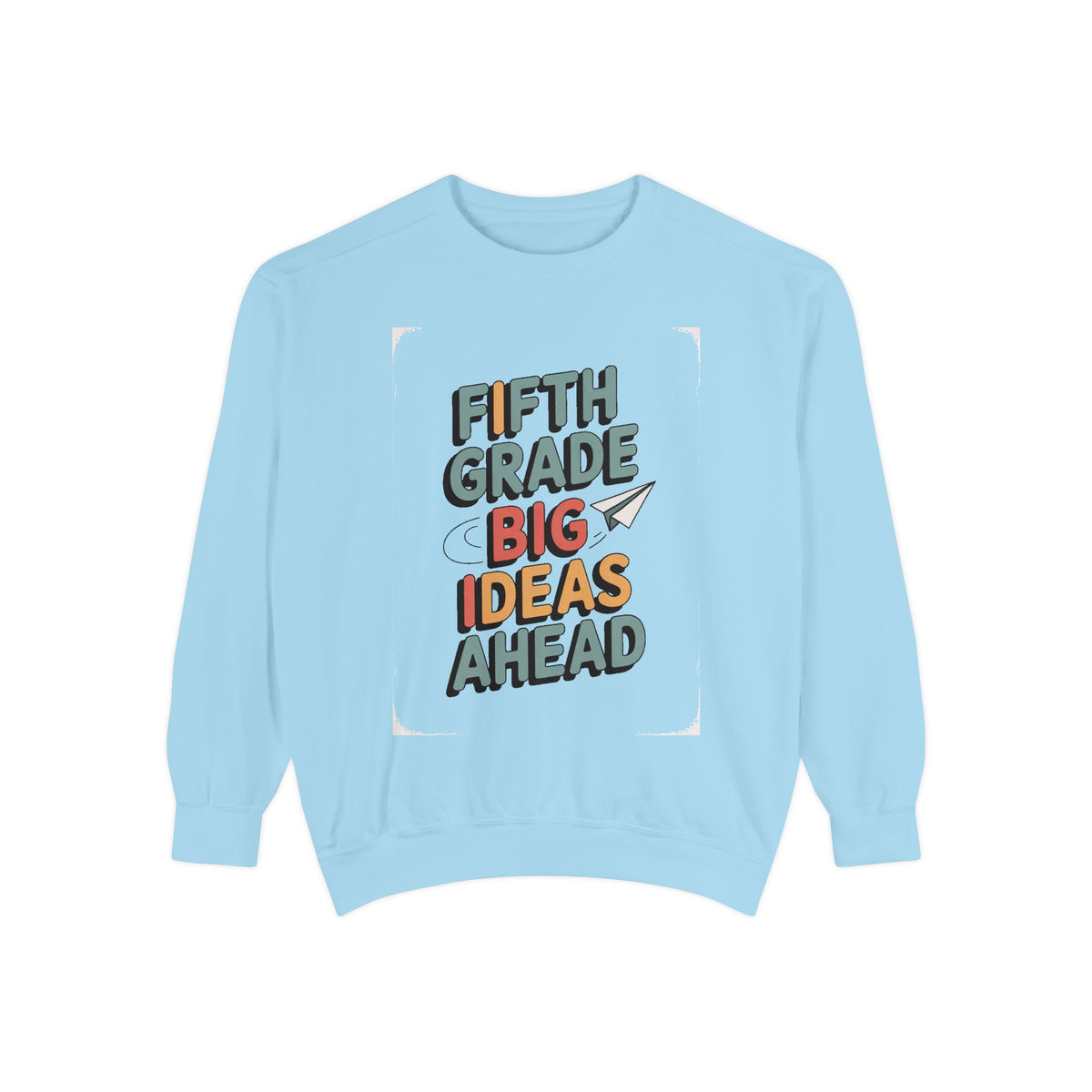 Fifth Grade Sweatshirt, Back to School Gift For Kids, 5th Grade Big Ideas Ahead Crewneck, Fifth Grade Student Shirt, First Day of School Tee