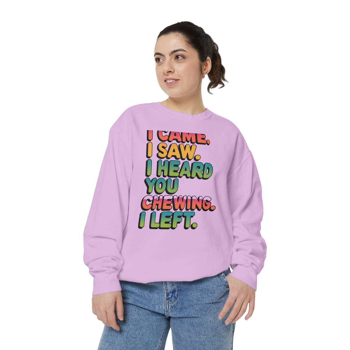 I Came I Saw I Heard You Chewing I Left Sweatshirt, Funny Misophonia Crewneck, Sarcastic Introvert Gift Sweatshirt