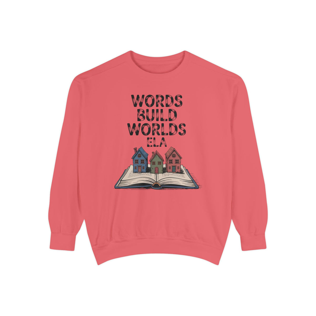 ELA Teacher Sweatshirt, Words Build Worlds Crewneck, English Teacher Retirement Gift, Language Arts Teacher Tee, ELA Teacher Appreciation S…