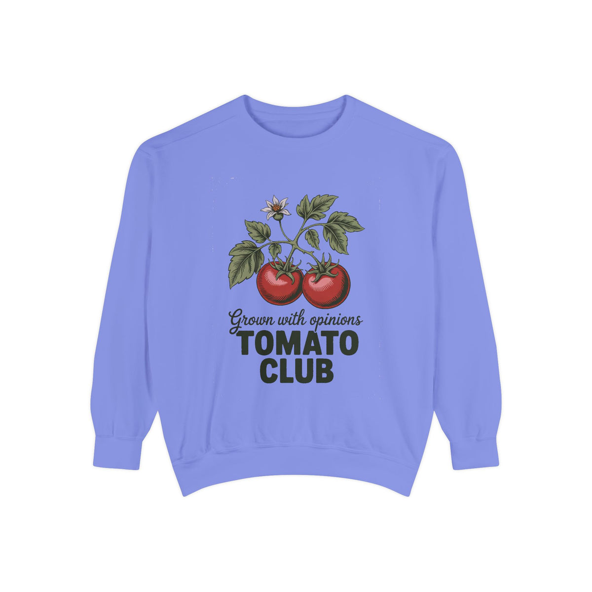 Gardener Sweatshirt, Tomato Club Gift For Gardener, Grown With Opinions Funny Garden Crewneck, Vegetable Gardening Hobby Gift