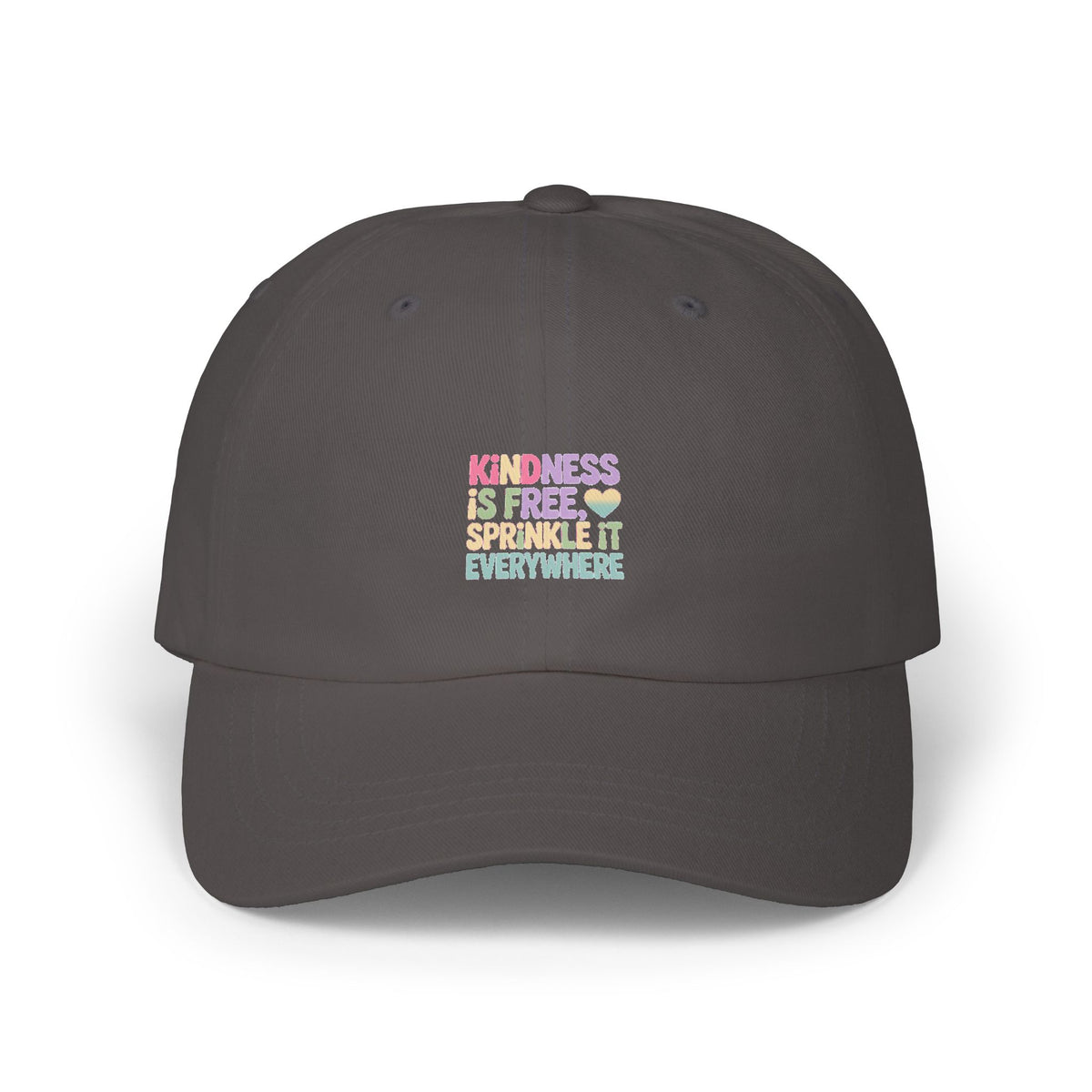 Kindness Is Free Dad Cap, Sprinkle It Everywhere Embroidered Hat, Positive Message Cap, Inspirational Gift for Her Him