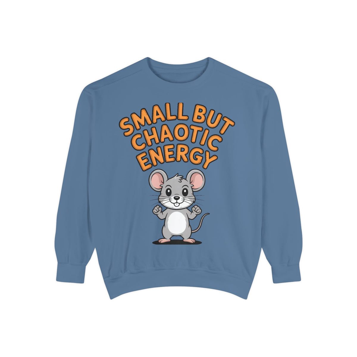 Small But Chaotic Energy Sweatshirt, Funny Mouse Crewneck, Cute Cartoon Mouse Sweatshirt, Embroidered Patch Style Gift
