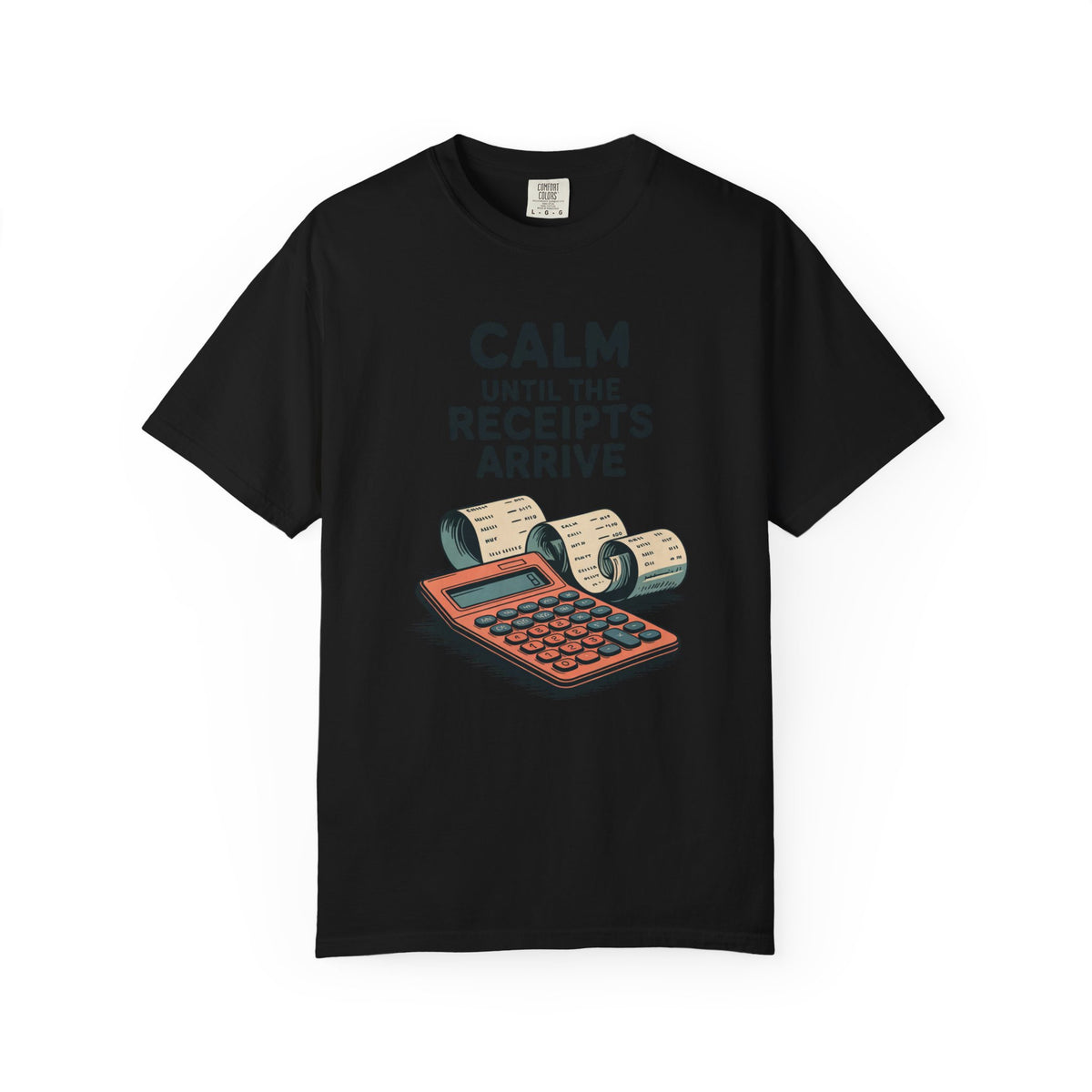 Accountant Shirt, Calm Until The Receipts Arrive, Funny Accountant Gift, Accounting Sarcasm Tee, Tax Season Shirt, CPA Gift Idea