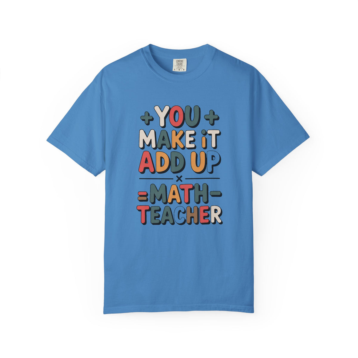 Math Teacher Shirt, You Make It Add Up, Teacher Appreciation Gift, Funny Math Teacher Tee, Back To School Shirt, Retro Math Teacher Gift
