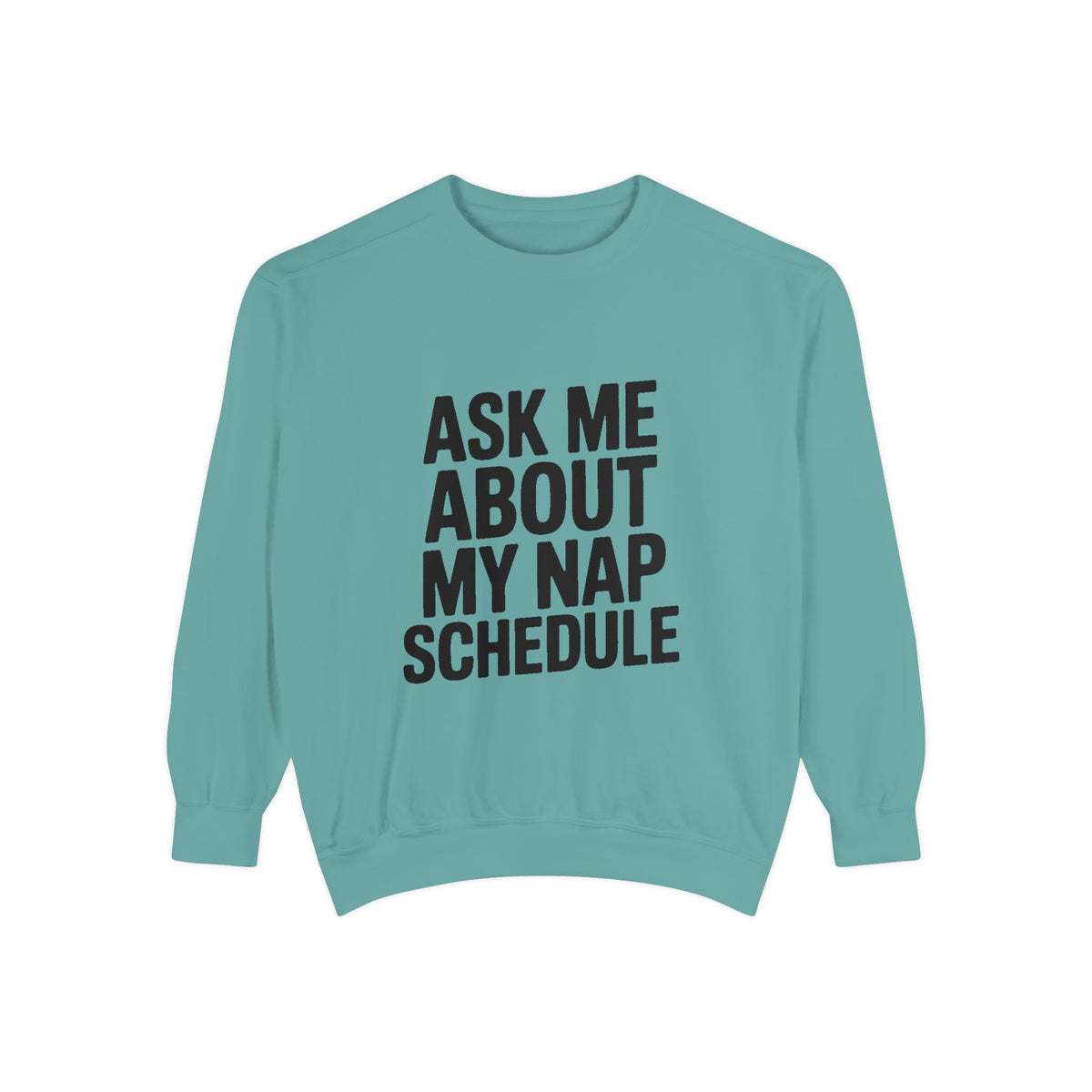 Ask Me About My Nap Schedule Sweatshirt, Funny Embroidered Crewneck, Nap Lover Gift, Cozy Minimalist Sweatshirt for Tired Adults