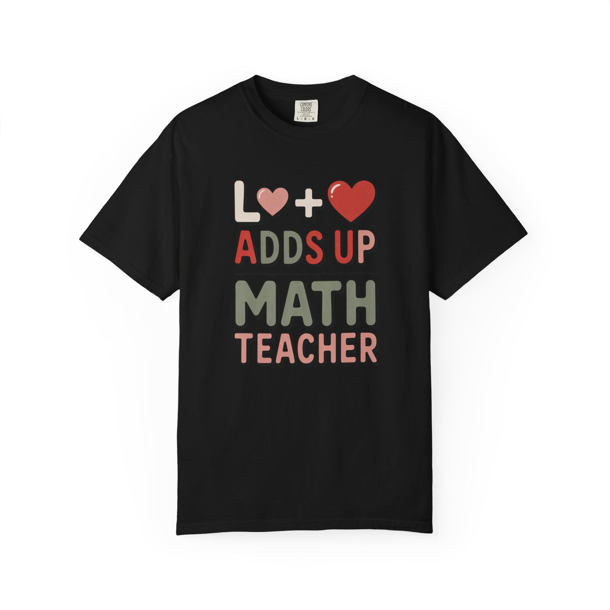 Math Teacher Shirt, Love Adds Up Tee, Valentine's Day Gift For Math Teacher, Funny Math Teacher Valentine Shirt, Teacher Appreciation Tee