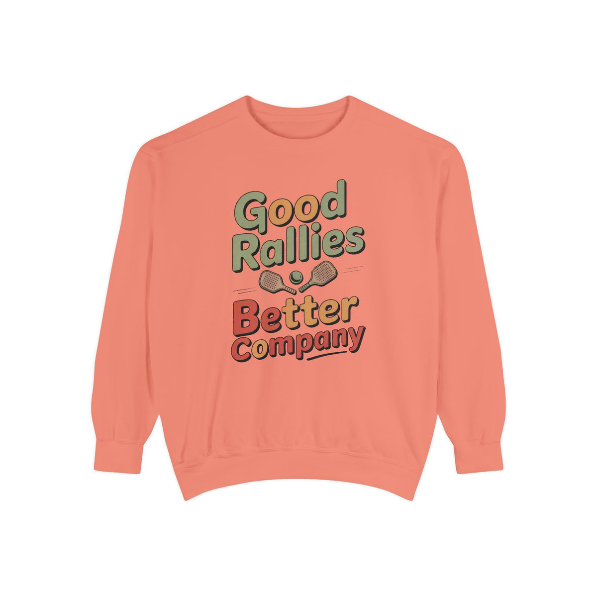 Pickleball Sweatshirt, Good Rallies Better Company, Pickleball Lover Gift, Hobby Gift For Pickleball Player, Retro Pickleball Crewneck, Pic…
