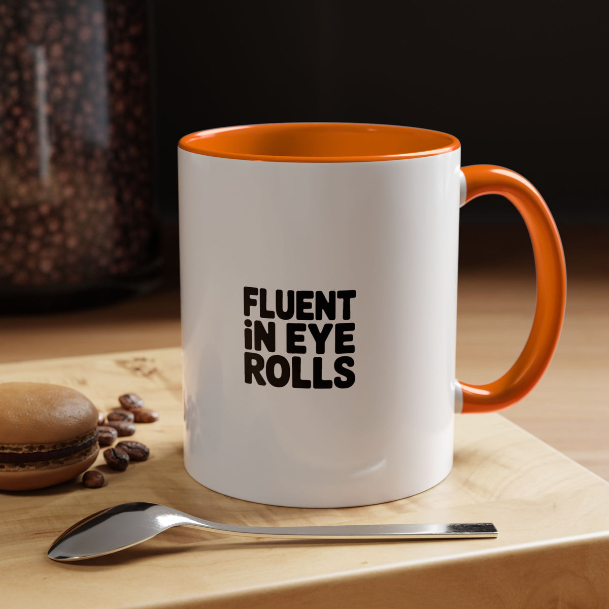 Fluent In Eye Rolls Mug, Funny Sarcastic Coffee Mug, Bold Typography Mug, Sassy Gift for Teens, Funny Quote Accent Mug