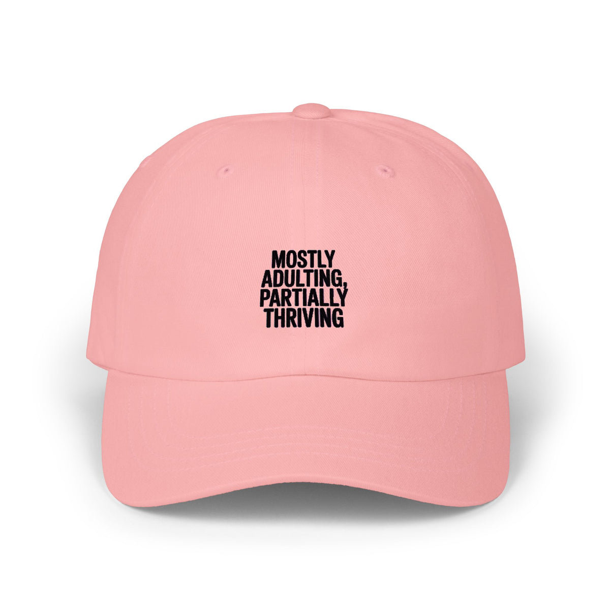 Mostly Adulting Partially Thriving Dad Hat, Funny Embroidered Cap, Sarcastic Adult Life Hat, Minimalist Typography Baseball Cap Gift
