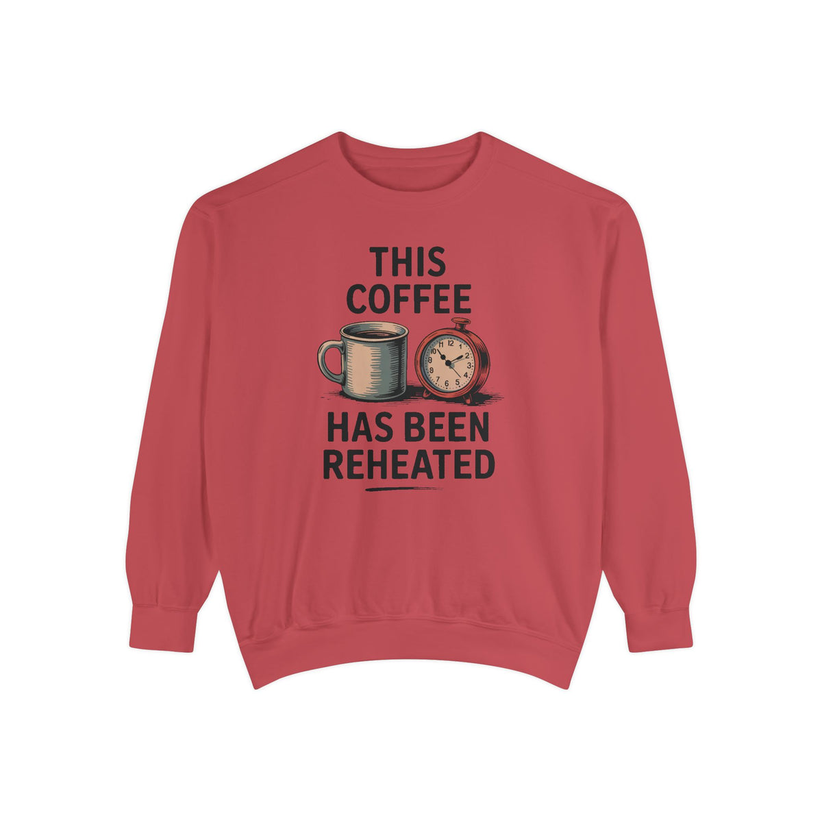 This Coffee Has Been Reheated Sweatshirt, Mom Sarcasm Gift, Funny Mom Crewneck, Sarcastic Mom Life Sweater, Tired Mom Gift, Mom Humor Tee