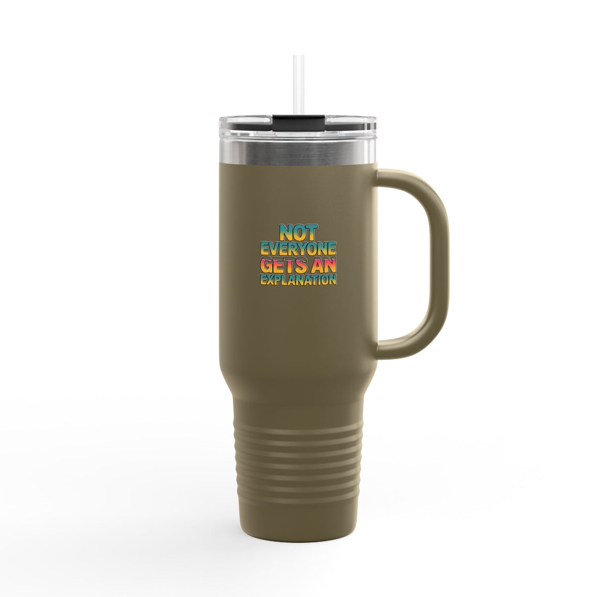 Not Everyone Gets An Explanation Tumbler, Bold Typography 40oz Travel Mug, Sarcastic Quote Cup, Funny Gift for Coworker Friend