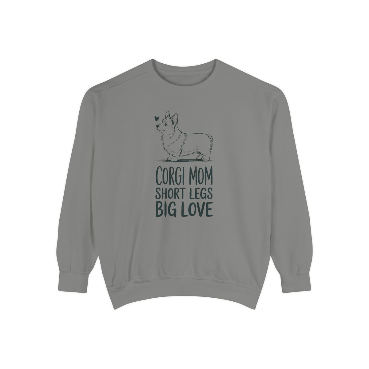 Corgi Mom Sweatshirt, Short Legs Big Love Crewneck, Corgi Dog Mom Gift, Family Roles Sweatshirt, Funny Corgi Lover Gift, Dog Mom Crewneck