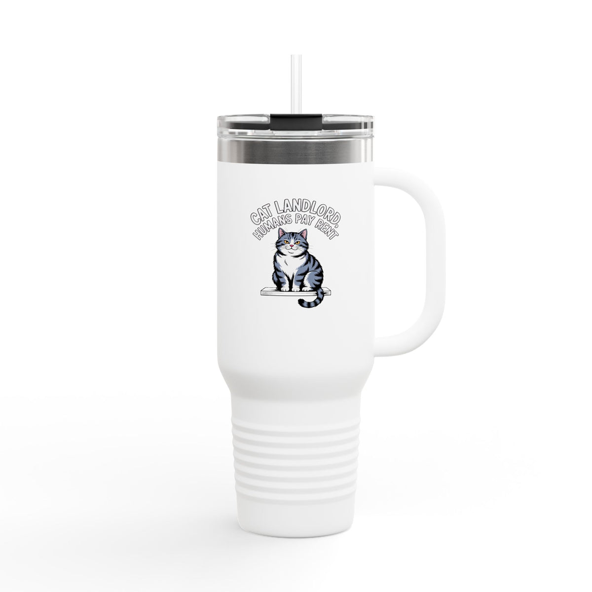 Cat Landlord Travel Mug 40oz, Funny Cat T-Shirt Style Tumbler, Humans Pay Rent Quote, Cat Lover Gift, Sassy Cat Owner Insulated Cup