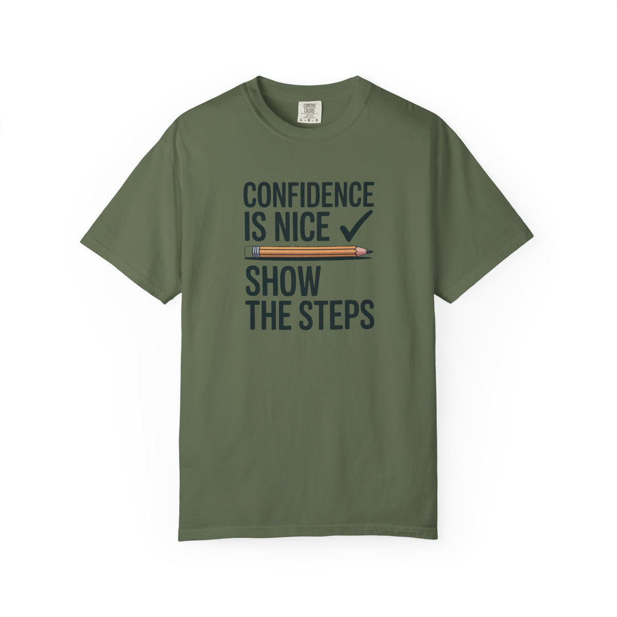 Math Teacher Shirt, Confidence Is Nice Show The Steps, Funny Math Teacher Gift, Sarcastic Teacher Tee, Math Teacher Appreciation Shirt, Tea…