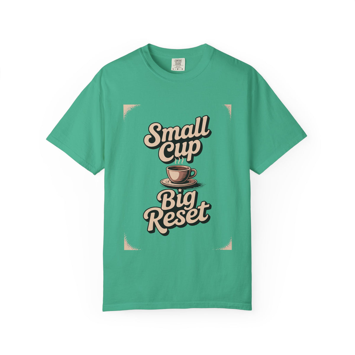 Coffee Lover T-Shirt, Small Cup Big Reset, Coffee Hobby Shirt, Retro Espresso Lover Gift, Coffee Addict Tee, Garment Dyed Coffee Shirt