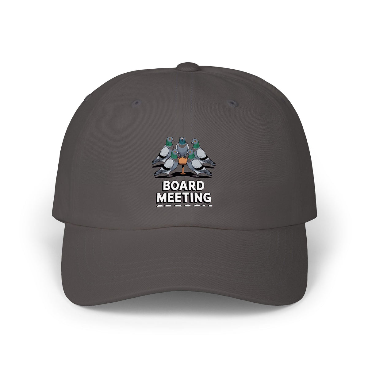 Board Meeting Of Doom Pigeons Dad Cap, Funny Pigeon Embroidered Hat, Office Humor Cap, Funny Bird Lover Gift, Unstructured 6-Panel Cap