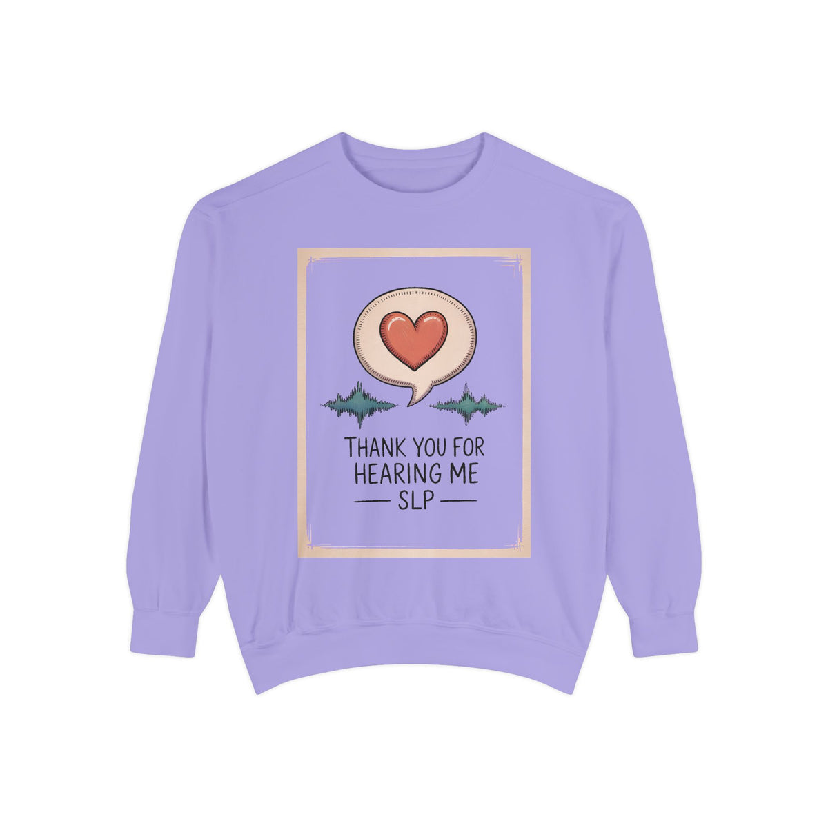 SLP Sweatshirt, Thank You For Hearing Me, Speech Language Pathologist Gift, Teacher Appreciation Sweatshirt, SLP Appreciation Gift, Speech…