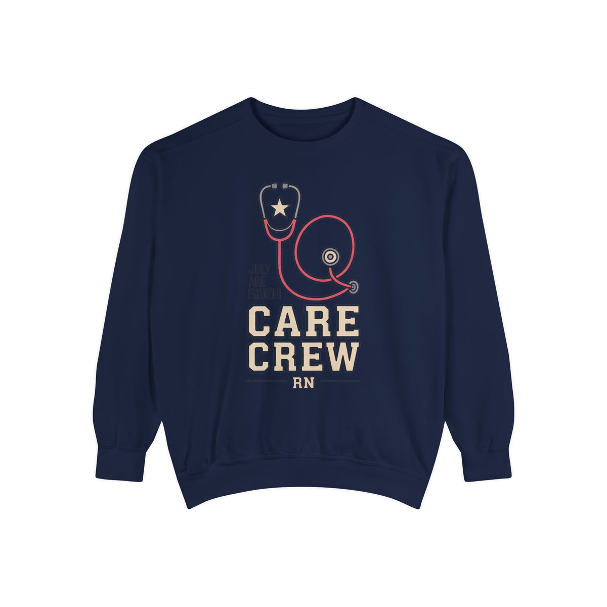RN Sweatshirt, Fourth of July Nurse Gift, Care Crew Sweatshirt, Patriotic Nurse Shirt, July 4th Nursing Crew Tee, Nurse Appreciation Gift