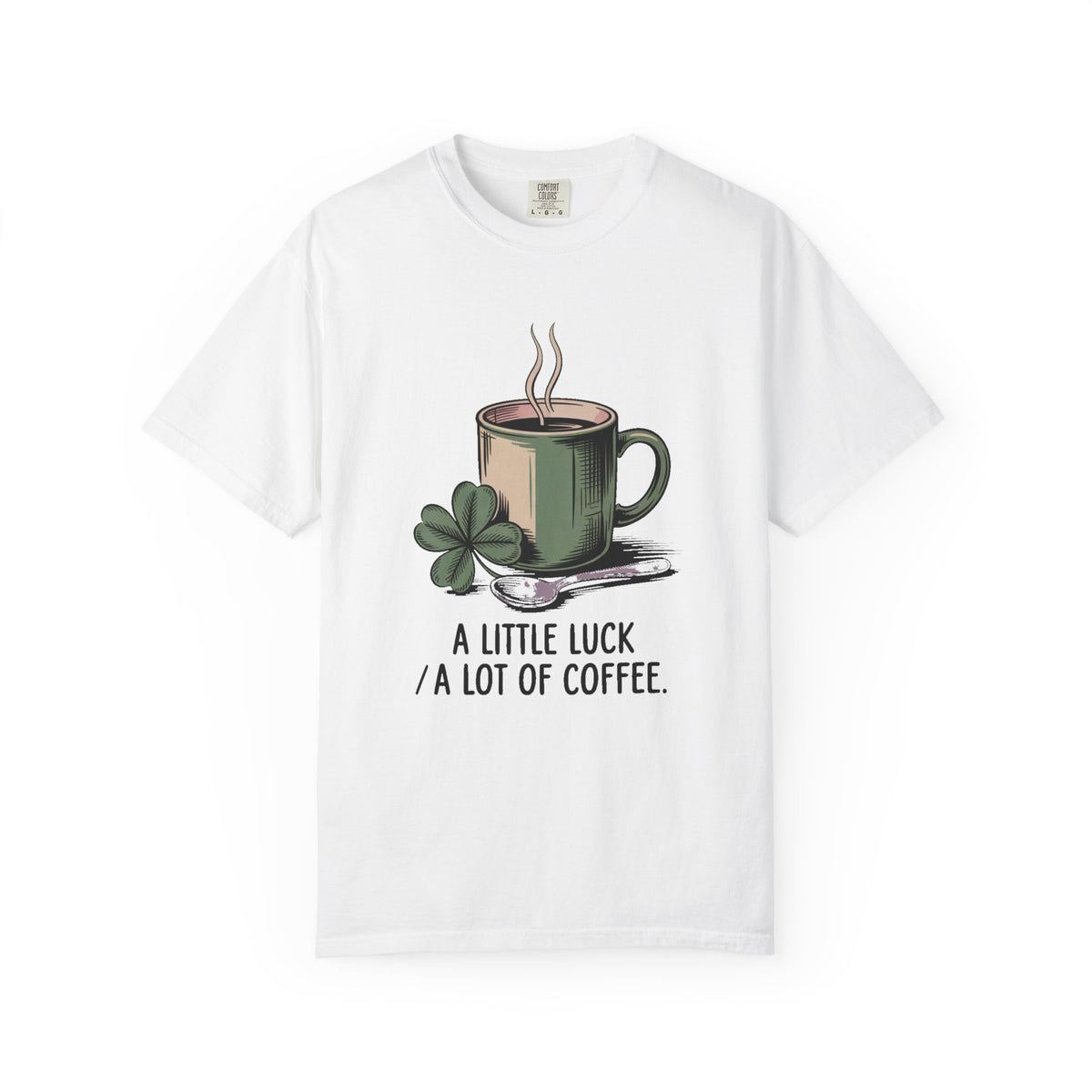 Coffee Lover St Patrick's Day Shirt, A Little Luck A Lot Of Coffee Tee, Funny St Paddy's Day Gift, Shamrock Mug Tee, Lucky Coffee Lover Shi…