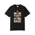 Mom Shirt From Adult Child, Mothers Day Gift For Mom, Always Your Home Base Tee, Retro Mom Gift, Vintage Mothers Day Shirt, Mom Birthday Gi…