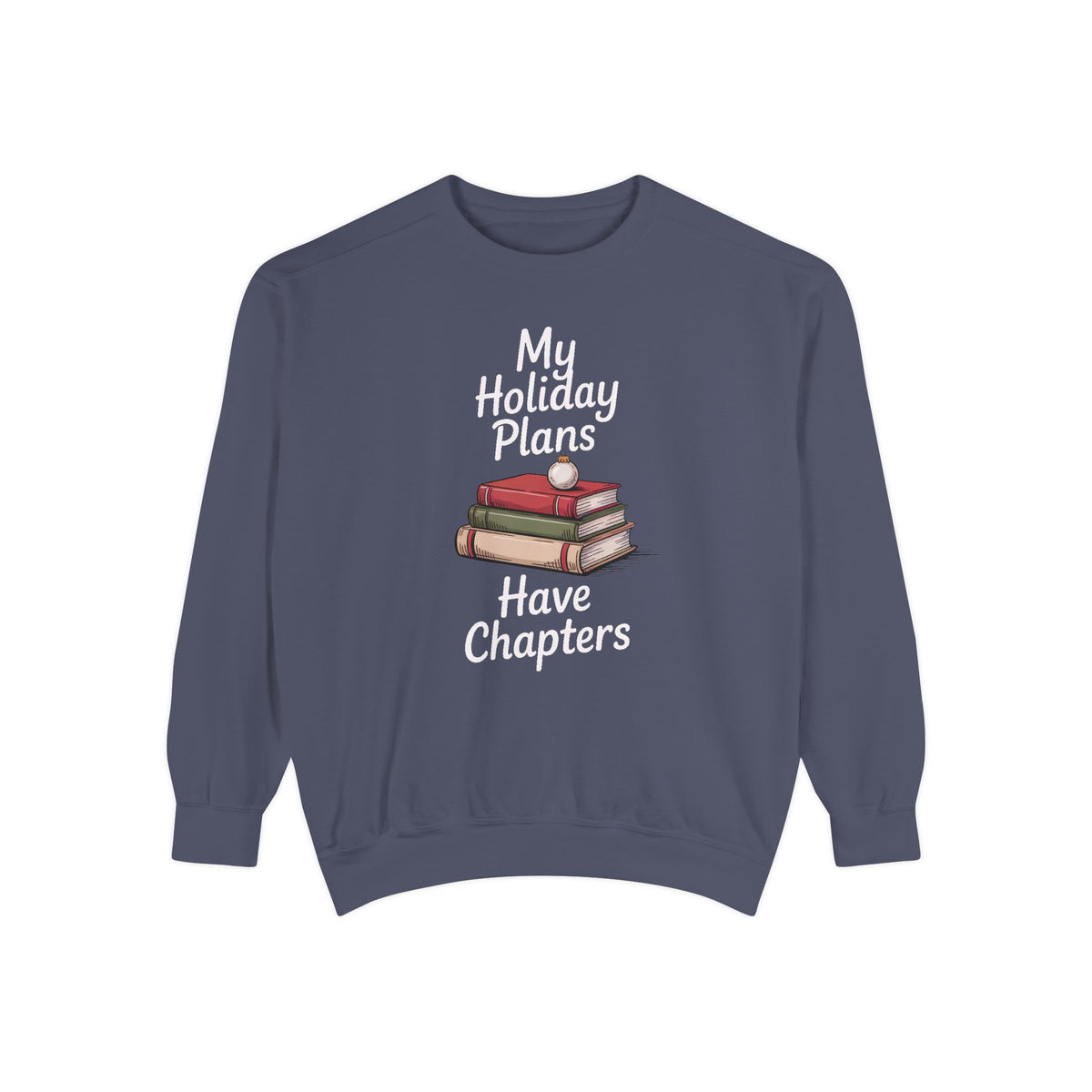 Bookish Christmas Sweatshirt, My Holiday Plans Have Chapters, Funny Book Lover Gift, Reader Christmas Crewneck, Bookworm Holiday Shirt, Boo…