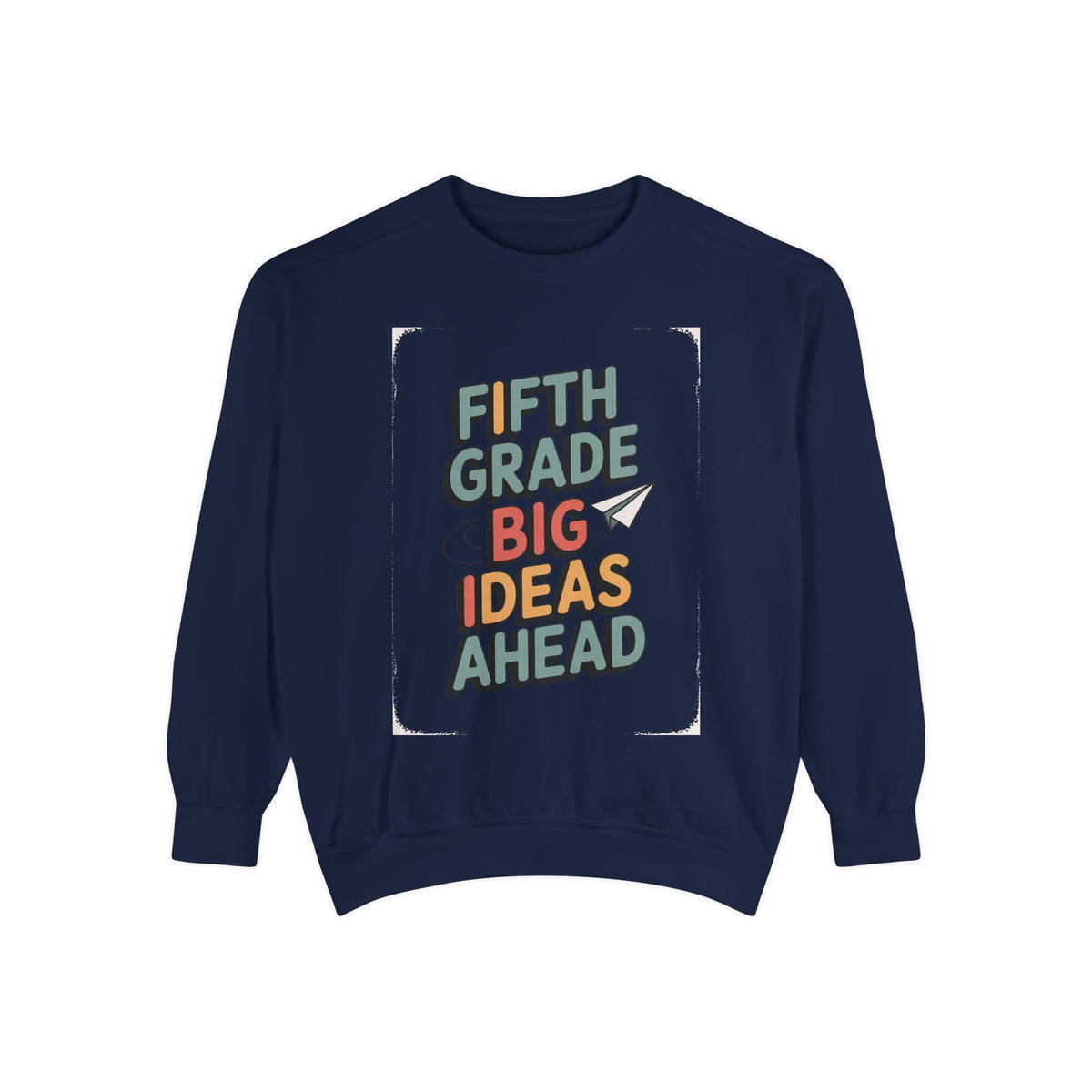 Fifth Grade Sweatshirt, Back to School Gift For Kids, 5th Grade Big Ideas Ahead Crewneck, Fifth Grade Student Shirt, First Day of School Tee