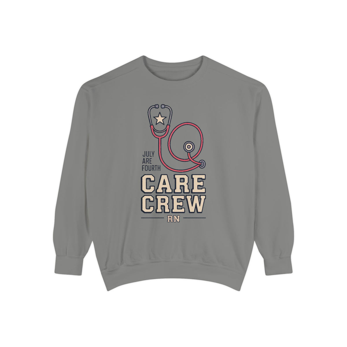 RN Sweatshirt, Fourth of July Nurse Gift, Care Crew Sweatshirt, Patriotic Nurse Shirt, July 4th Nursing Crew Tee, Nurse Appreciation Gift