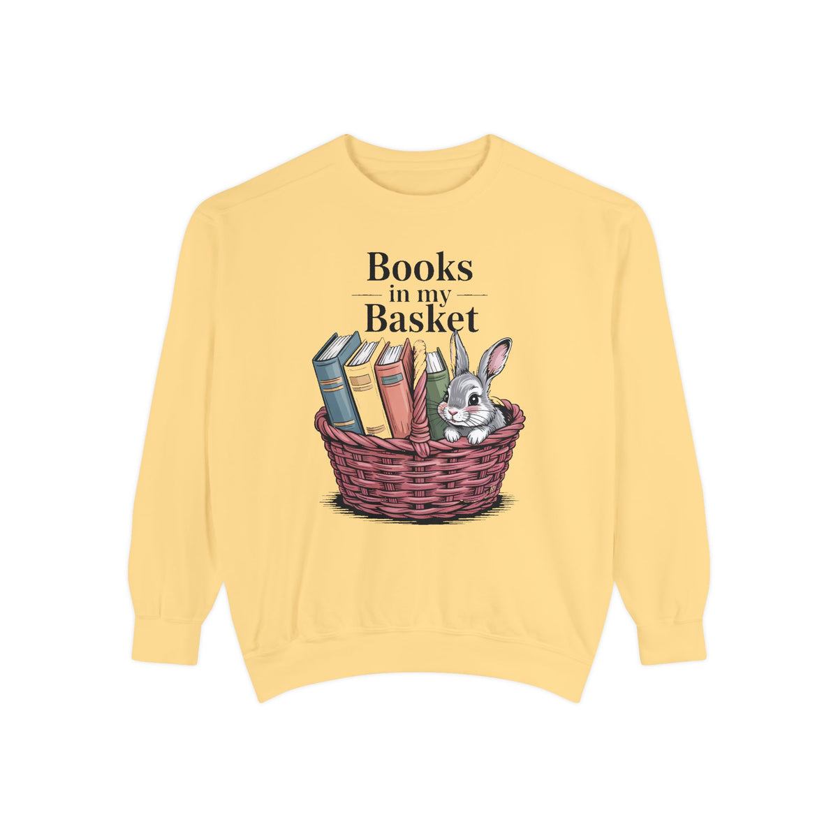 Book Lover Easter Sweatshirt, Books In My Basket Crewneck, Easter Gift For Reader, Bunny Book Lover Gift, Embroidered Garment Dyed Sweatshi…