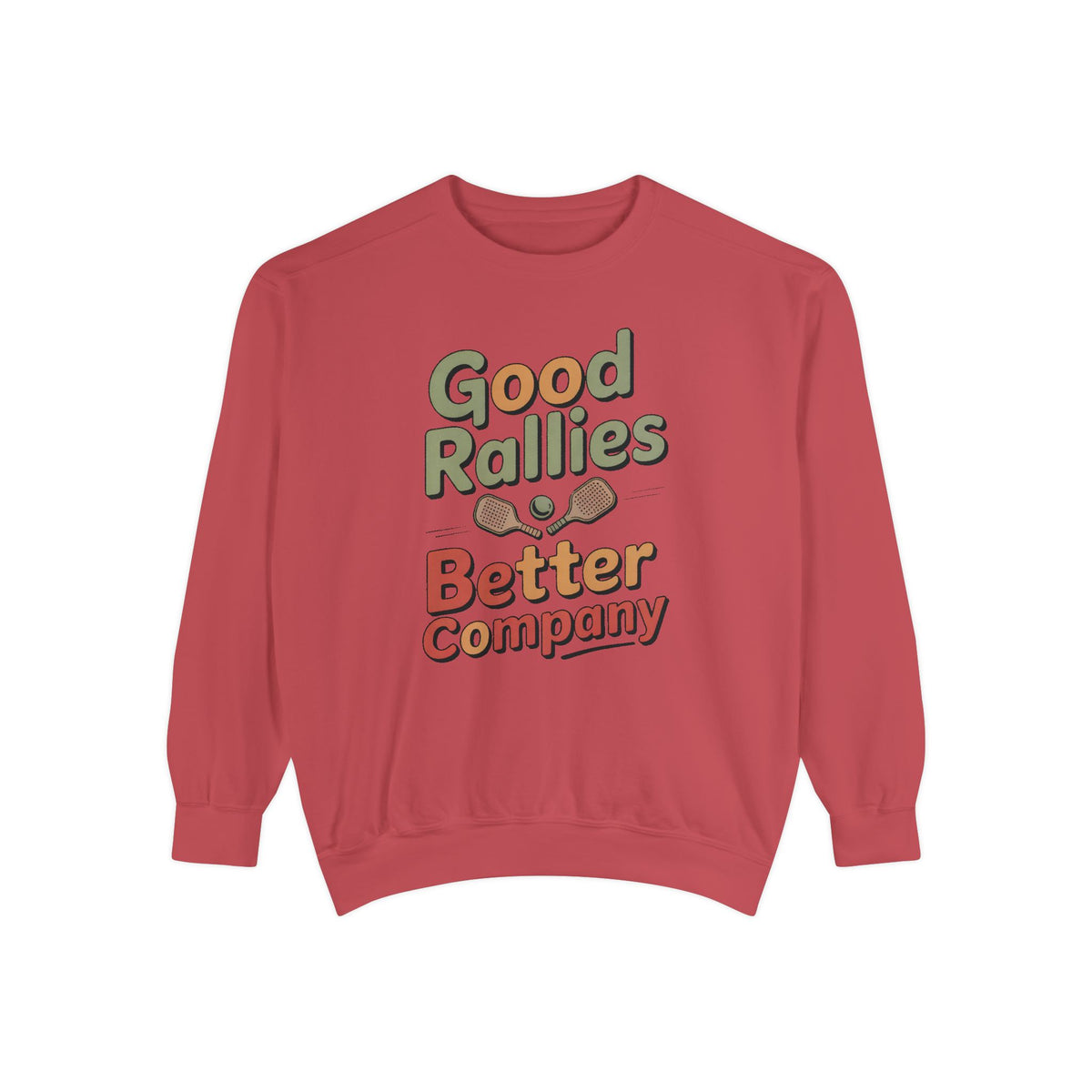 Pickleball Sweatshirt, Good Rallies Better Company, Pickleball Lover Gift, Hobby Gift For Pickleball Player, Retro Pickleball Crewneck, Pic…