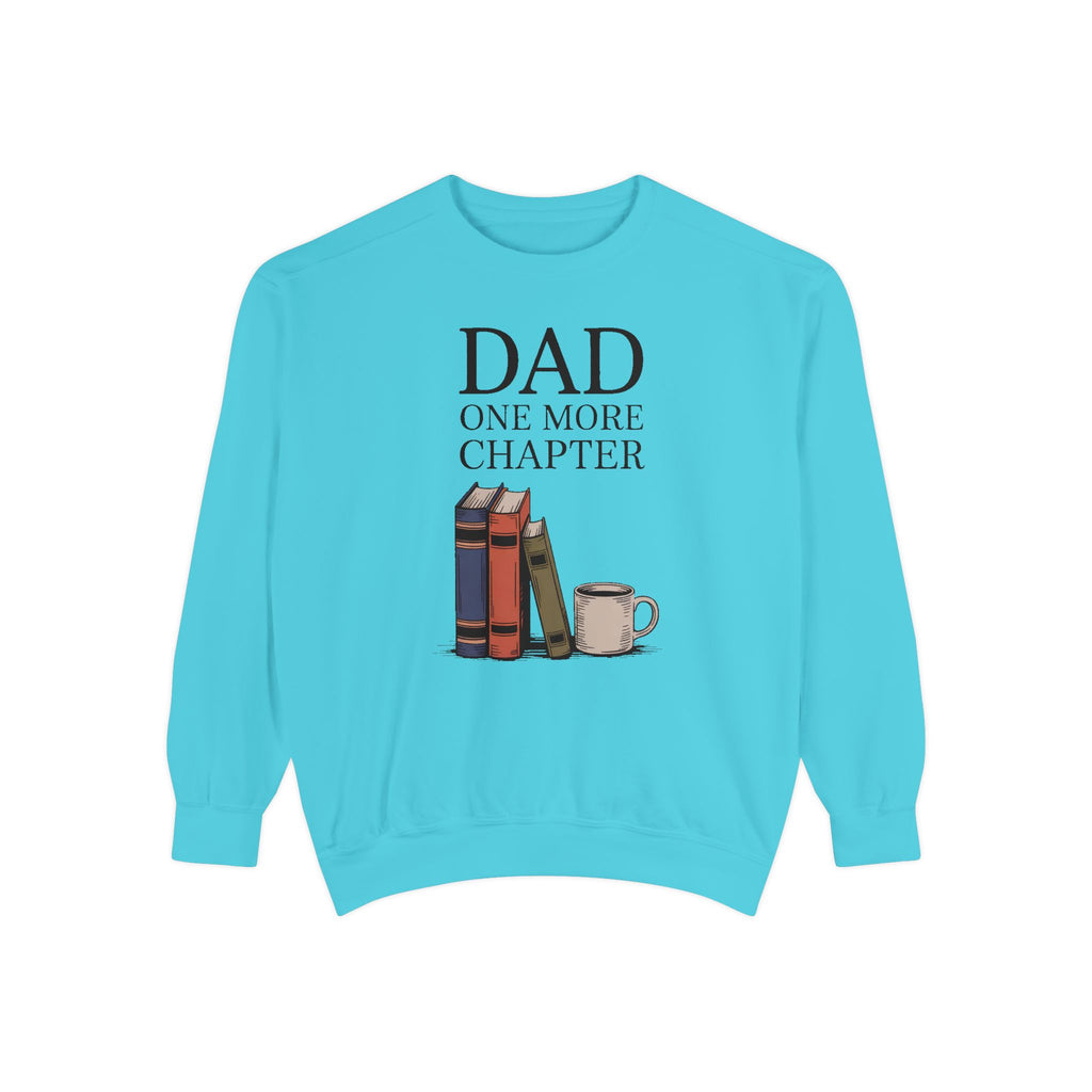 Dad Reader Sweatshirt, One More Chapter Crewneck, Father's Day Gift For Book Lover Dad, Bookish Dad Gift, Reading Dad Sweatshirt, Gift For…