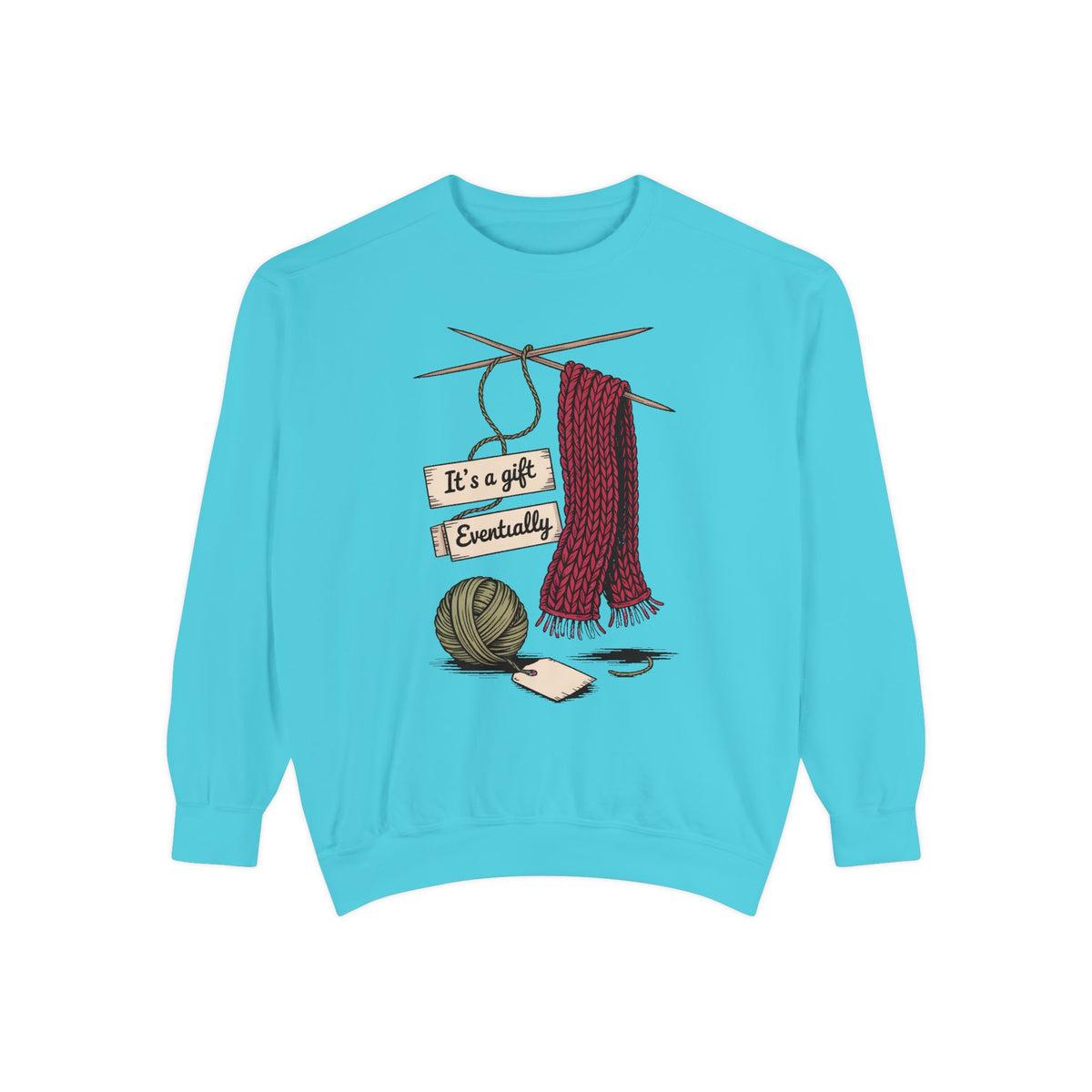 Knitter Christmas Sweatshirt, It's A Gift Eventually, Funny Knitting Crewneck, Christmas Gift For Knitter, Yarn Lover Sweatshirt, Crafter H…