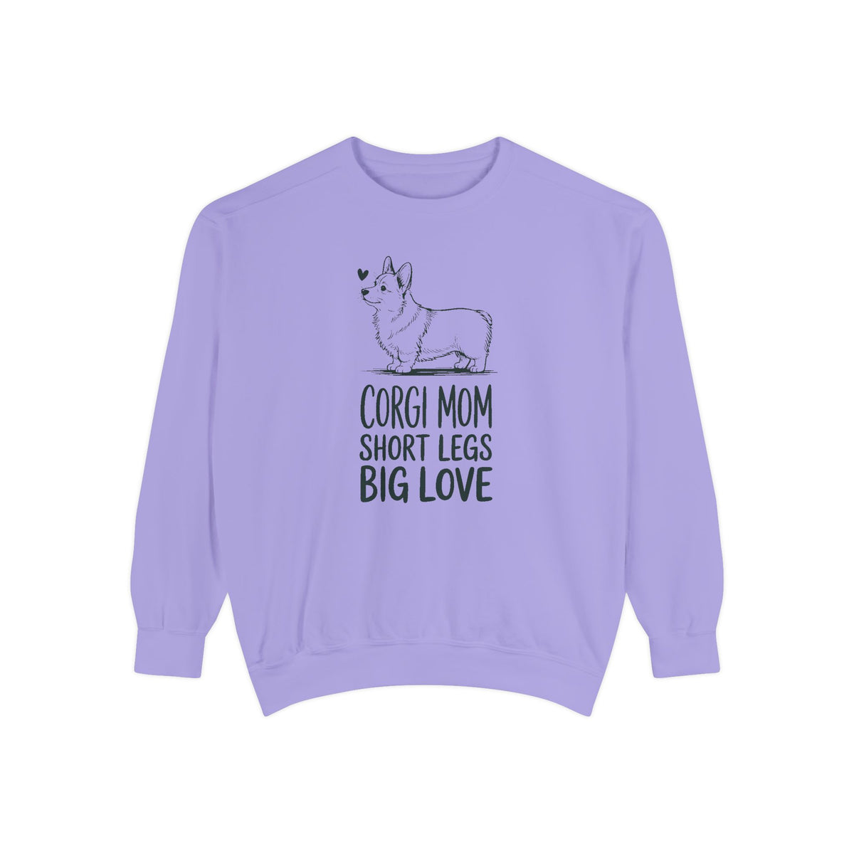 Corgi Mom Sweatshirt, Short Legs Big Love Crewneck, Corgi Dog Mom Gift, Family Roles Sweatshirt, Funny Corgi Lover Gift, Dog Mom Crewneck