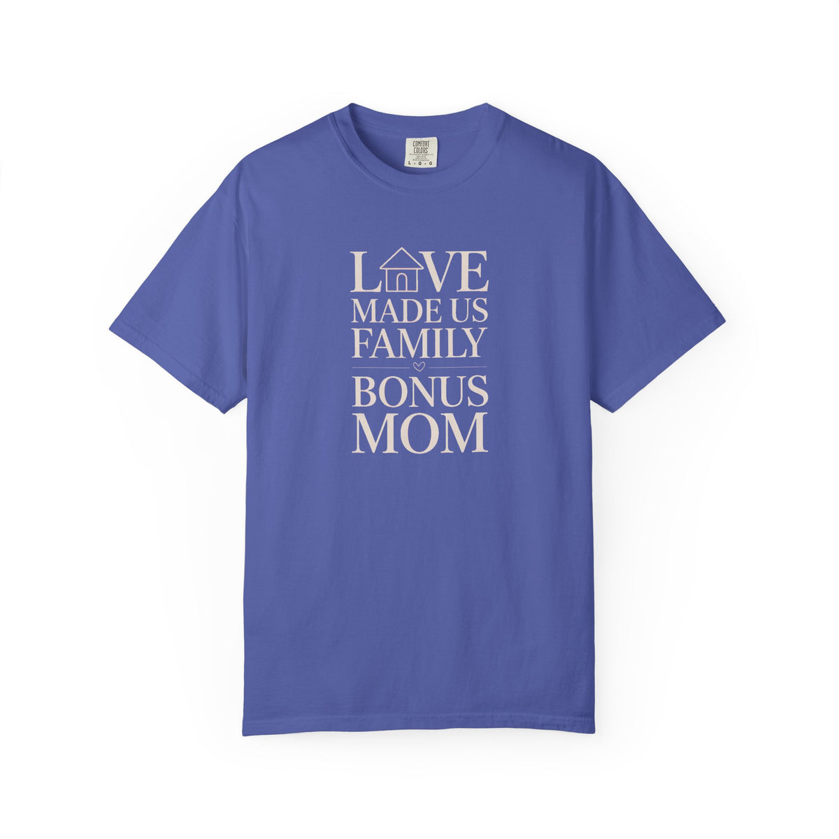 Bonus Mom Shirt, Love Made Us Family Tee, Mother's Day Gift For Bonus Mom, Stepmom Gift Shirt, Bonus Mom Mother's Day Present
