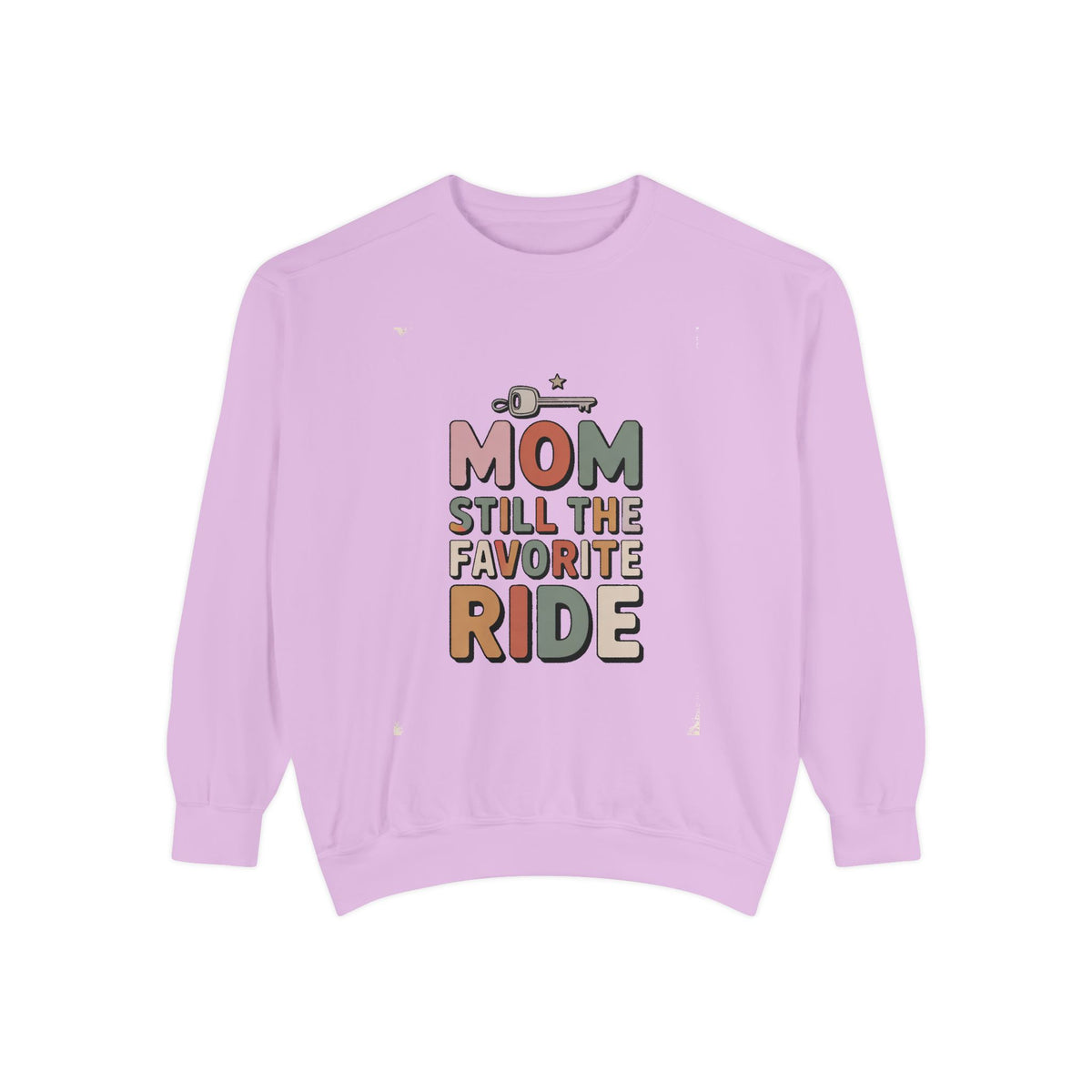 Mom of Teenagers Sweatshirt, Still The Favorite Ride, Funny Mom Gift, Mother's Day Gift For Mom, Retro Mom Crewneck, Mom Life Sweatshirt