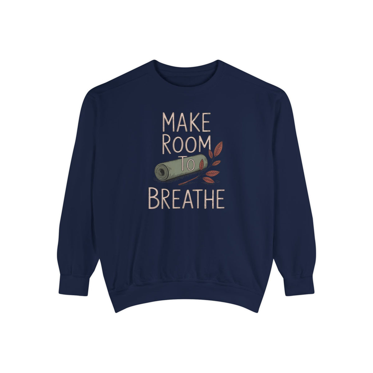 Yoga Lover Sweatshirt, Make Room To Breathe Crewneck, Yoga Hobby Gift, Embroidered Yoga Sweatshirt, Mindfulness Gift For Her, Yogi Pullover
