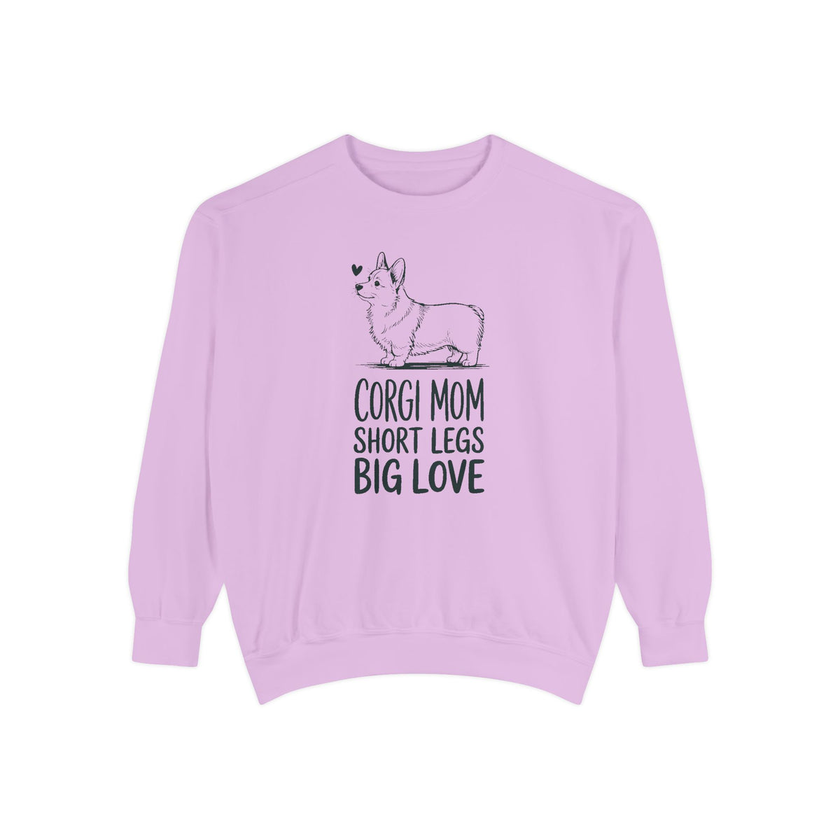 Corgi Mom Sweatshirt, Short Legs Big Love Crewneck, Corgi Dog Mom Gift, Family Roles Sweatshirt, Funny Corgi Lover Gift, Dog Mom Crewneck