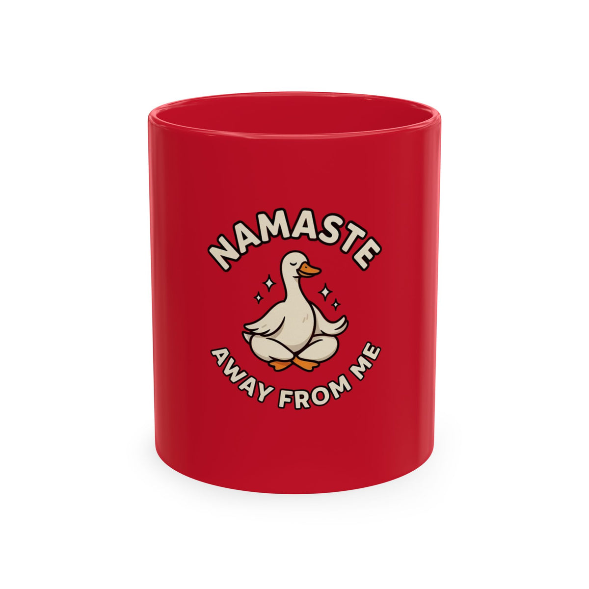 Namaste Away From Me Ceramic Mug — Funny Yoga Duck Coffee Cup